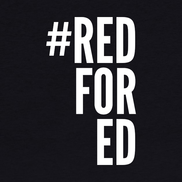 Red For Ed by boldifieder